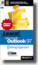 Learn! Microsoft� Outlook(TM) 97:Getting Organized