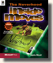 DreamWorks Interactive(TM) The Neverhood(TM): Inside Moves