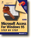 Microsoft� Access for Windows� 95 Step by Step