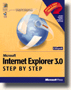 Microsoft� Internet Explorer 3.0 Step by Step