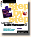 Microsoft� Team Manager 97 Step by Step