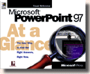 Microsoft� PowerPoint� 97 At a Glance